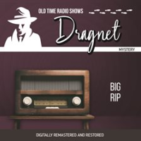 Dragnet__Big_Rip
